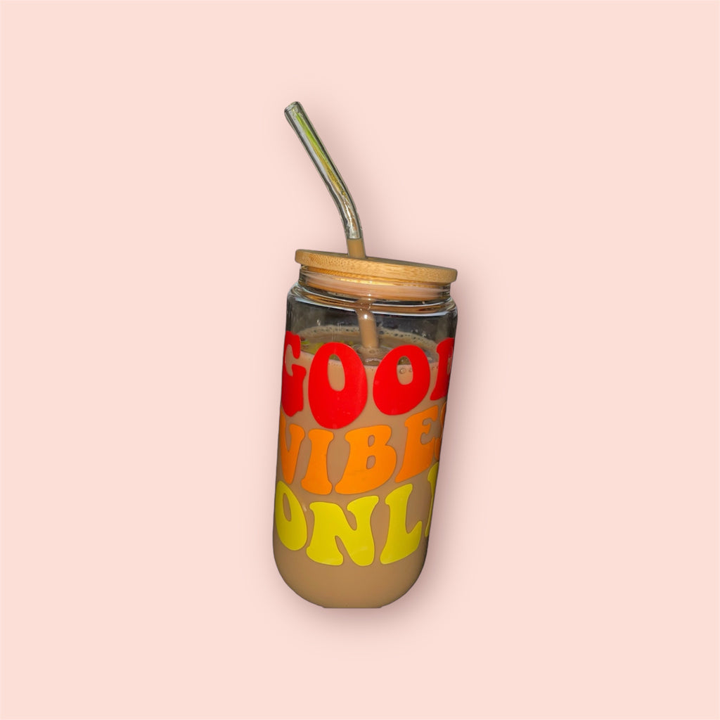 "Good Vibes Only" – Custom Glass Can